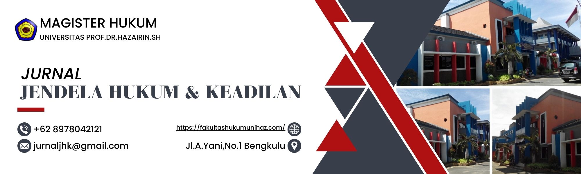 Jurnal JHK merupakan jurnal yang diterbitkan oleh Program Studi Magister Hukum Universitas Prof.Dr.Hazairin.SH Bengkulu dengan frekuensi penerbitan 2 (dua) kali dalam satu tahun yaitu pada bulan Juni dan Desember, dengan mengangkat isu-isu hukum terbaru dikaitkan dengan nilai-nilai kehazairinan dan kearifan lokal.